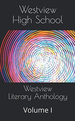 Stock image for Westview Literary Anthology: Volume I for sale by Revaluation Books