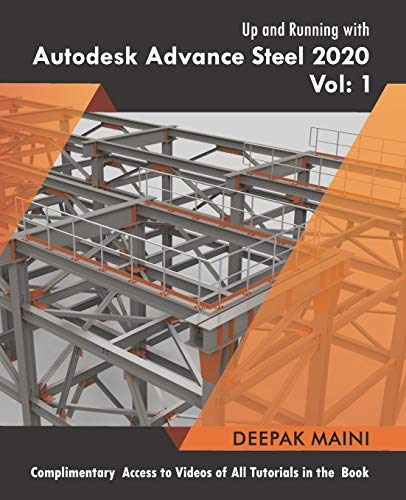Beispielbild fr Up and Running with Autodesk Advance Steel 2020: Volume 1 zum Verkauf von ThriftBooks-Dallas
