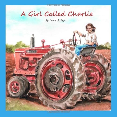 Beispielbild fr A Girl Called Charlie: Growing up on a Rock Creek, Ohio dairy farm in the 1940's. zum Verkauf von Revaluation Books