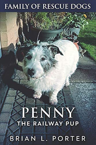 Beispielbild fr Penny The Railway Pup: Large Print Edition zum Verkauf von WorldofBooks