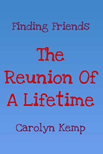 Stock image for The Reunion Of A Lifetime (Finding Friends) for sale by Revaluation Books