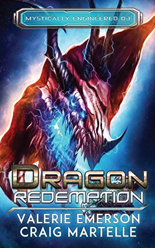 Stock image for Dragon Redemption: Mystics, Dragons, & Spaceships (Mystically Engineered) for sale by Revaluation Books