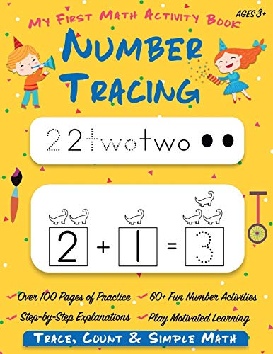 

Number Tracing My First Math Activity Book: Learn to Trace, Count, Add and Subtract Numbers 1-20 Preschool and Kindergarten Workbook Learning to Write