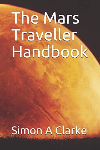 Stock image for The Mars Traveller Handbook for sale by Revaluation Books