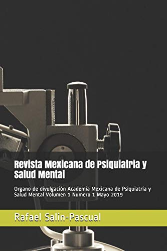 Stock image for Revista Mexicana de Psiquiatria y Salud Mental: Organo de divulgacin Academia Mexicana de Psiquiatra y Salud Mental (Volumen 1) (Spanish Edition) for sale by Lucky's Textbooks