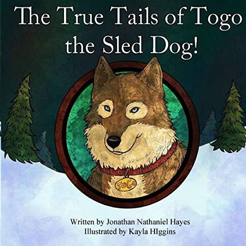 Beispielbild fr The True Tails of Togo the Sled Dog! zum Verkauf von savehere619