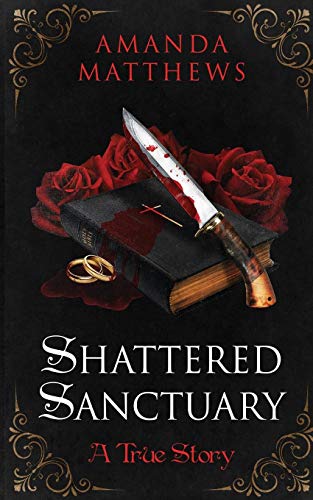 Beispielbild fr Shattered Sanctuary zum Verkauf von Revaluation Books