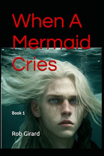 Stock image for When A Mermaid Cries: Land of the Waterbourne (BUCCANEER KID) for sale by Lucky's Textbooks