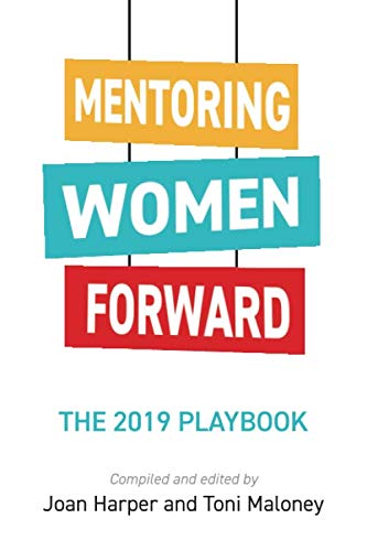Beispielbild fr Mentoring Women Forward: The 2019 Playbook zum Verkauf von SecondSale