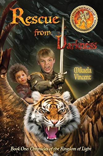 Stock image for Rescue from Darkness (Book 1: Chronicles of the Kingdom of Light) for sale by SecondSale