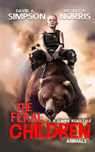 Beispielbild fr The Feral Children: Animals zum Verkauf von MI Re-Tale