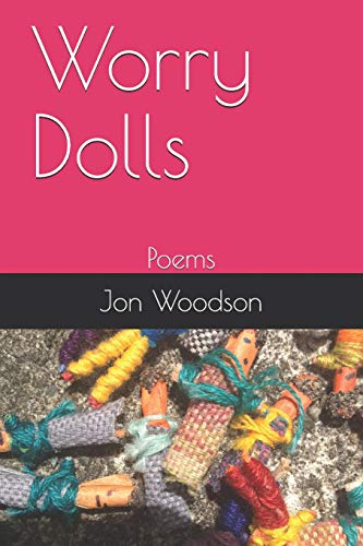 Stock image for Worry Dolls: Poems for sale by THE SAINT BOOKSTORE