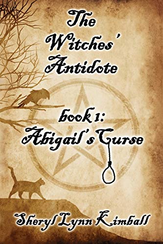 Stock image for The Witches' Antidote: Book 1: Abigail's Curse for sale by ThriftBooks-Dallas