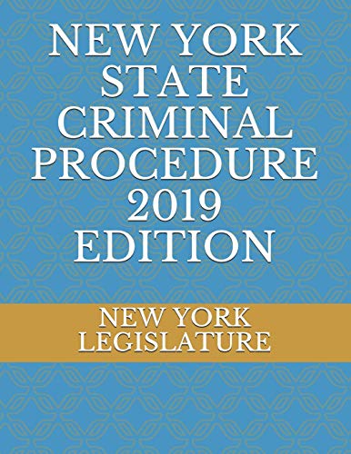 Imagen de archivo de NEW YORK STATE CRIMINAL PROCEDURE 2019 EDITION a la venta por SecondSale