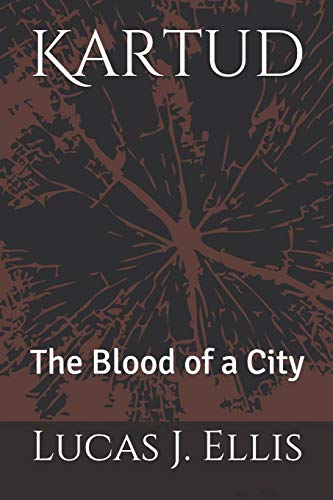 Stock image for Kartud: The Blood of a City for sale by THE SAINT BOOKSTORE