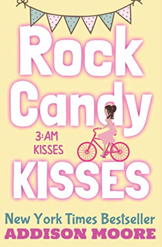 Stock image for Rock Candy Kisses (3:AM Kisses) for sale by HPB-Ruby