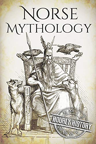 Stock image for Norse Mythology: A Concise Guide to Gods, Heroes, Sagas and Beliefs of Norse Mythology (Greek Mythology - Norse Mythology - Egyptian Mythology - Celtic Mythology) for sale by Save With Sam