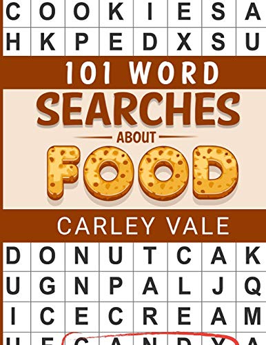 Stock image for 101 Word Searches About Food: Hours of fun with these themed puzzles! (101 Themed Searches) for sale by Lucky's Textbooks