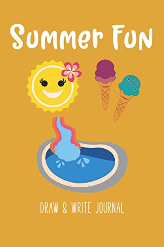 Beispielbild fr Summer Fun Draw & Write Journal: Summer Journal for Kids, Vacation and Travel Diary Notebook for Boys, Girls -- 100 Pages zum Verkauf von Revaluation Books
