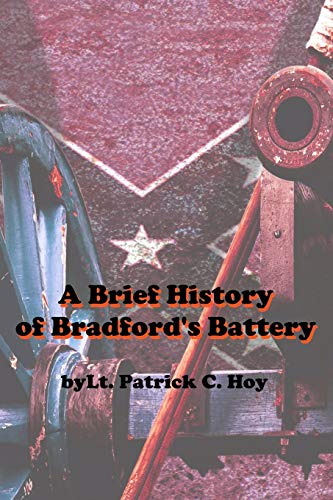Stock image for A Brief History of Bradford's Battery for sale by PBShop.store US