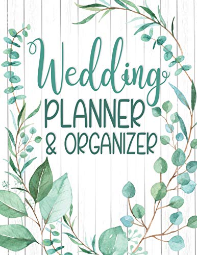 Imagen de archivo de Wedding Planner & Organizer: A Wedding Planner, Journal and Notebook for Plans, Budgeting, Checklists, Thoughts and Ideas a la venta por Revaluation Books