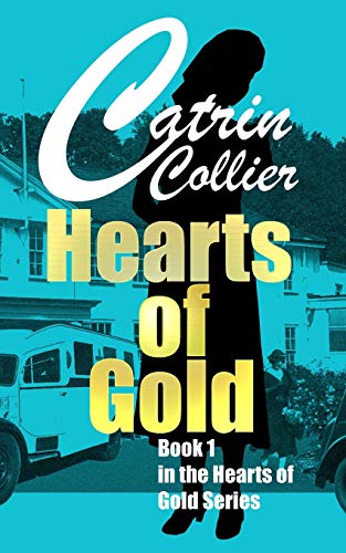 9781099586590: HEARTS OF GOLD: HEARTS OF GOLD SERIES BOOK 1