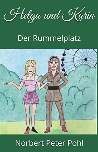 Beispielbild fr Helga und Karin: Der Rummelplatz (Band) zum Verkauf von Revaluation Books
