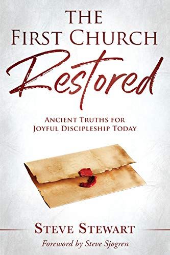 Beispielbild fr The First Church Restored: Ancient Truths for Joyful Discipleship Today zum Verkauf von ThriftBooks-Dallas