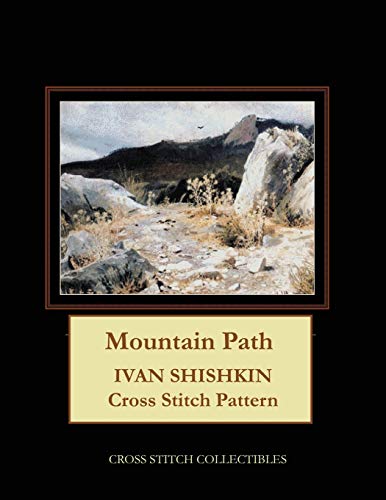 9781099651496: Mountain Path: Ivan Shishkin Cross Stitch Pattern