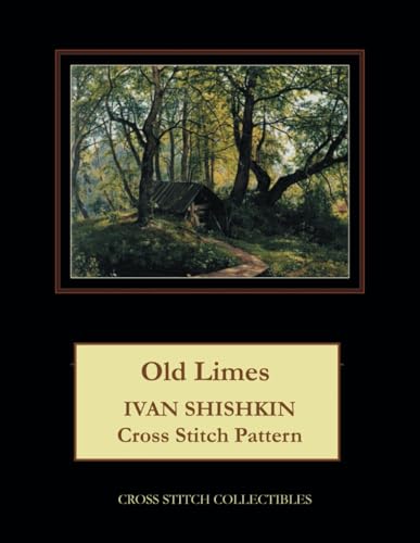 Imagen de archivo de Old Limes: Ivan Shishkin Cross Stitch Pattern a la venta por California Books