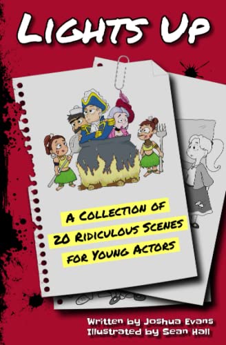 Stock image for Lights Up: A Collection of 20 Ridiculous Scenes for Young Actors for sale by WeBuyBooks 2