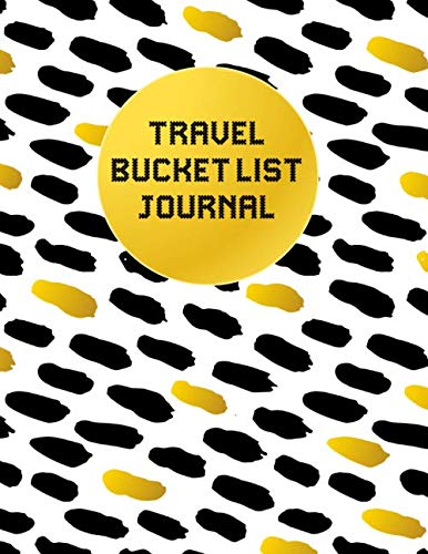 Stock image for Travel Bucket List Journal: Your Big Book of 100 Ideas For Vacations and Adventure | Black and White and Gold Design for sale by Revaluation Books
