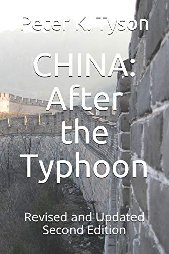 Imagen de archivo de China: After the Typhoon: Revised and Updated Second Edition a la venta por THE SAINT BOOKSTORE