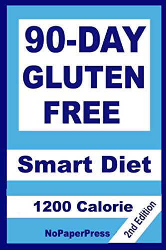 Beispielbild fr 90-Day Gluten Free Smart Diet - 1200 Calorie zum Verkauf von Books From California