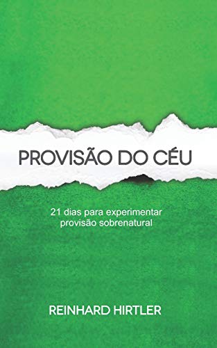 Stock image for Proviso do Cu: 21 dias para viver na proviso sobrenatural de Deus (Portuguese Edition) for sale by Lucky's Textbooks