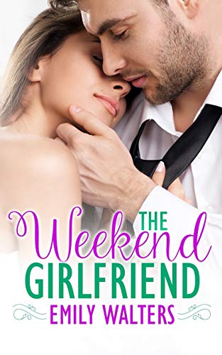 Stock image for The Weekend Girlfriend for sale by Better World Books