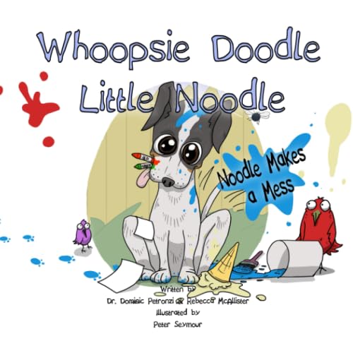 Stock image for Whoopsie Doodle Little Noodle: Noodle Makes a Mess for sale by Revaluation Books