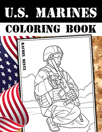 Stock image for U.S. Marines Coloring Book: Oorah! American Soldiers In Military Action & Combat Scenes - Patriotic Coloring for sale by SecondSale