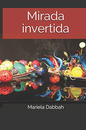 Stock image for Mirada invertida (Spanish Edition) for sale by Lucky's Textbooks