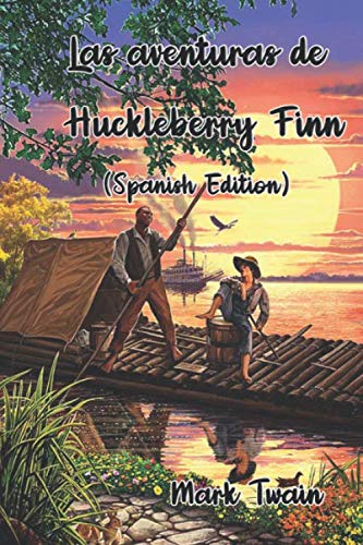 9781099805882: Las aventuras de Huckleberry Finn (Spanish Edition)