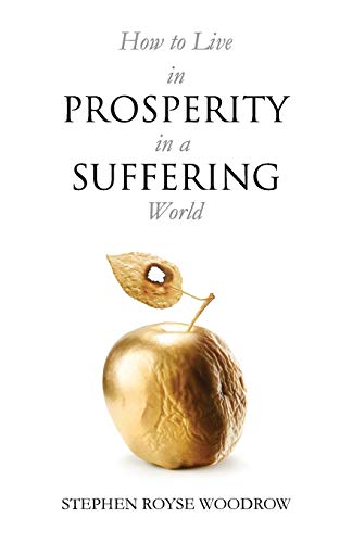 9781099900679: How to Live in Prosperity in a Suffering World