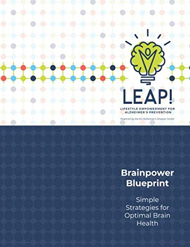 Stock image for LEAP! Brainpower Blueprint: Simple Strategies for Optimal Brain Health for sale by Revaluation Books