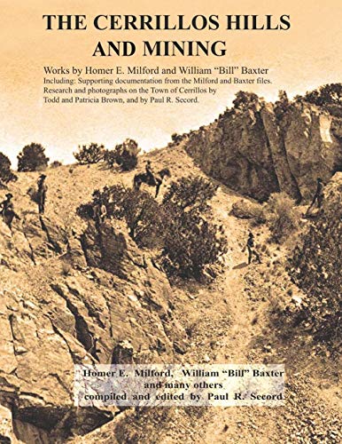 Stock image for The Cerrillos Hills & Mining for sale by Lucky's Textbooks