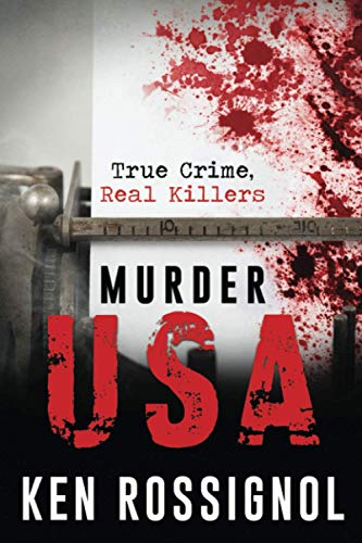 9781099964596: MURDER USA: True Crime, Real Killers: 2 (MURDER CHESAPEAKE: TRUE CRIME, REAL KILLERS)