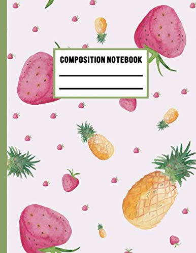 Stock image for Composition Notebook: Cute & Fruity Watermelon & Pineapple Book for Girls - 120 Pages, Large 8.5 x 11 (Journal) for sale by Revaluation Books