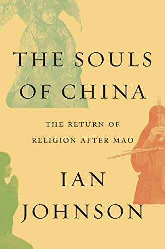 Imagen de archivo de The Souls of China: The Return of Religion After Mao a la venta por HPB-Emerald