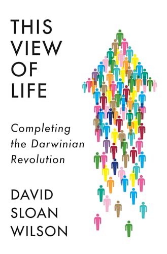 Stock image for This View of Life: Completing the Darwinian Revolution for sale by More Than Words