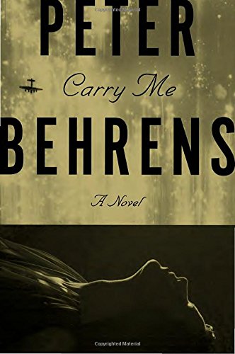 Stock image for Carry Me: A Novel for sale by Better World Books