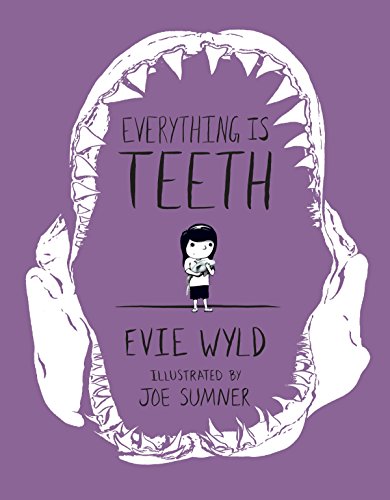 9781101870815: Everything Is Teeth
