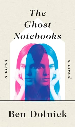 Stock image for The Ghost Notebooks: A Novel for sale by SecondSale